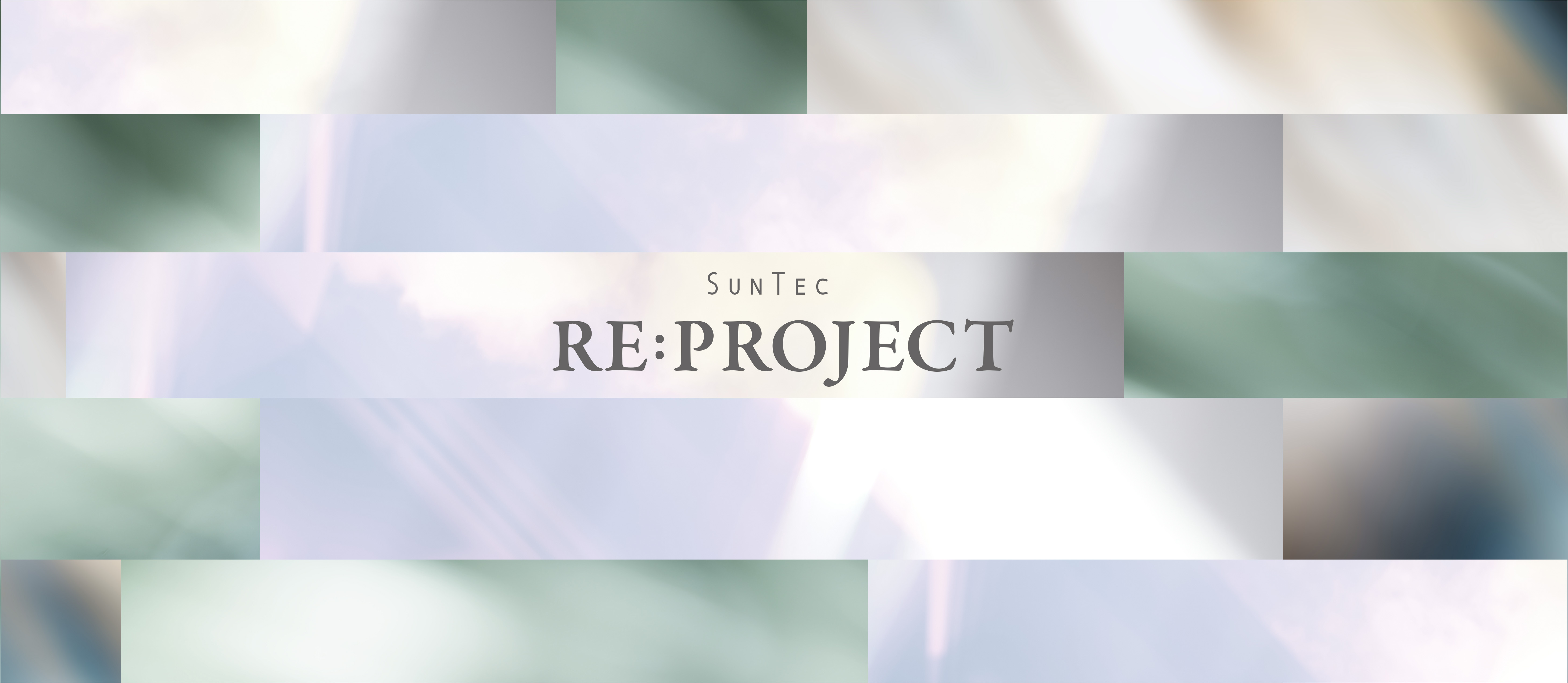 SUNTEC RE:PROJECT